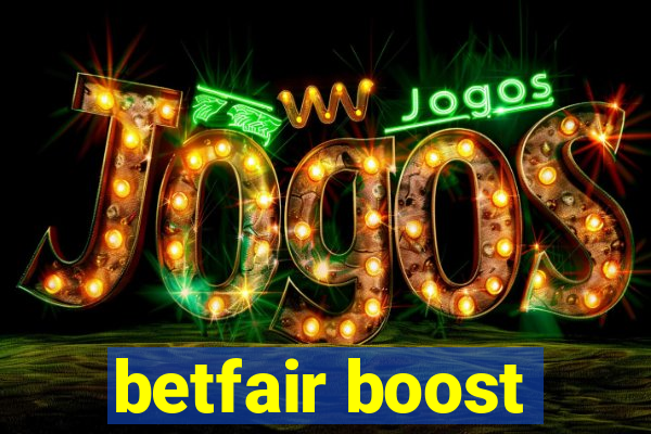 betfair boost